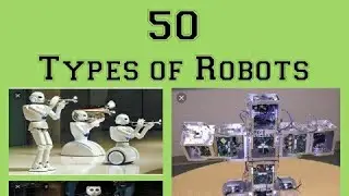 50 Types of Robots