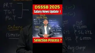 DSSSB Salary PRT TGT PGT | DSSSB Salary Structure | DSSSB Selection Process #Shorts #DSSSB