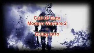 COD MW2 - Gulag Intro
