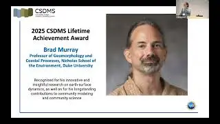CSDMS meeting 2025 Lifetime Achievement Award 2025 - Brad Murray