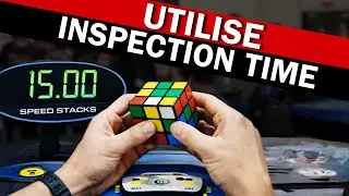 Utilise Inspection Time To Get Best Results In Solving Rubik's Cube!
