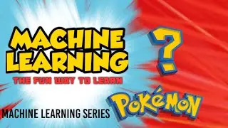 who's that Pokemon? - the fun way to learn Machine Learning