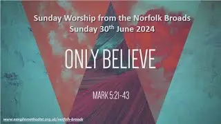 Sunday Zoom Fellowship Worship on 30th June 2024