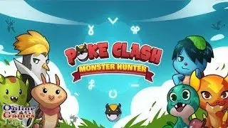 Poke Clash: Monster Hunter Android Gameplay HD