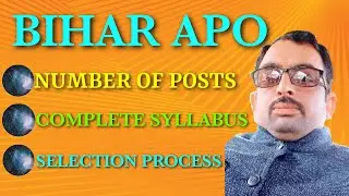 BIHAR APO, POSTS, SYLLABUS & SELECTION PROCESS