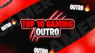 Top 10 Gaming Outro Template Free Download + No Copyright | Gaming Outro | Gaming Channel End Screen