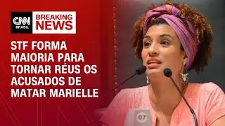 STF forma maioria para tornar r&eacute;us os acusados de matar Marielle | CNN 360&ordm;