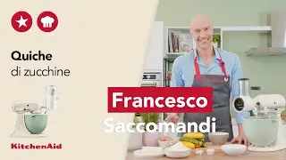 Quiche di zucchine | Ricetta di Francesco Saccomandi | KitchenAid Italia