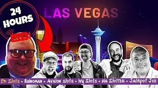 24 HR Challenge LIVE | Las Vegas | BD Slots Avalon Slots Ivy Slots Rhinoman Big Slotter Jackpot Joe