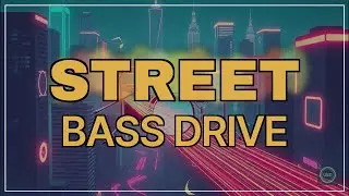 Street Bass Drive