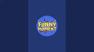 Funny Moments  is live!