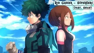 Rob Gasser - Superhero (feat: Sekai)