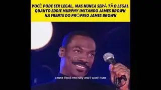 Eddie Murphy Imitando James Brown na Frente do Pr&oacute;prio James Brown🤣👏🏻🔥🎶