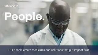 How AbbVie Makes a Real Difference in People&rsquo;s Lives