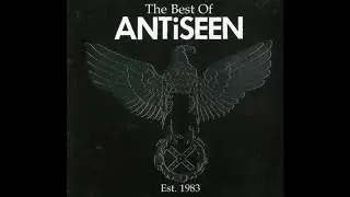 ANTiSEEN - The Best Of (Full Album)