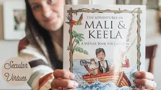 Virtues for Children *Secular*Mali & Keela Curriculum