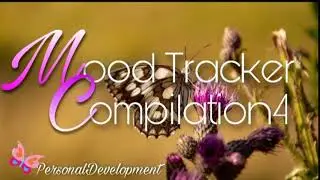 Mood Tracker Compilation 4 | Students' Daily Emotion