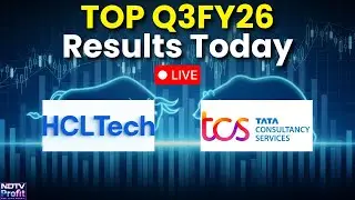 Q3FY26 Results LIVE I Q3 Results LIVE Today I TCS Q3 Results I HCL Tech Q3 Results | Q3 Earnings
