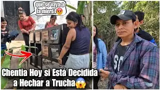 Chentia Hoy Si Mandó a la Fregada a Trucha lo Sacó de su Vida Para Siempre