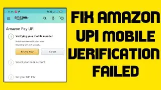 Amazon Pay UPI Mobile Verification Failed Fix on Realme