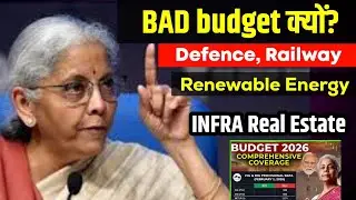 😭 Bad Budget 😕 Defence, Railway | INFRA Real Estate, Renewable Energy, Tata Motors Stock News