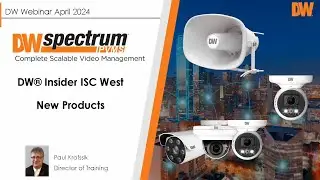 DW Insider Tech Webinar: New Products