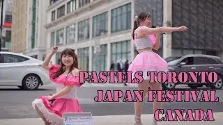 Pastels Toronto - Japan Festival Canada 2018 - Live Performance