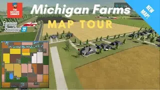 Michigan Farms by TaylorFarms and SaltyShorty - Map Tour | Farming Simulator 22