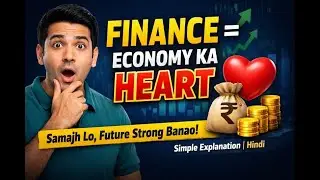 Finance Kya Hai?Paisa Kaise Economy Chalata Hai| Complete Guide in SimpleHindi | Financial Literacy.