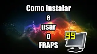 Como baixar o Fraps 2015