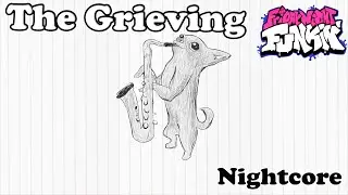 The Grieving (Nightcore) - The Grieving Of Friday DEMO