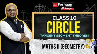 Tangent Segment Theorem | Chapter 3 Circles | Class 10 Maths | Arsalan Bamni