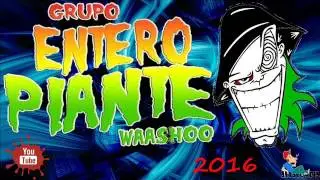 grupo entero piante .-entre cumbia y humo (mejorado 2016)