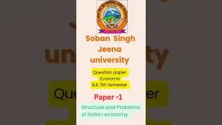 Soban singh jeena university|| question paper b.A.5sem||#exam #economics