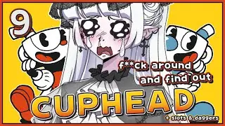 Cuphead #9 & Slots and Daggers (VOD) | send help