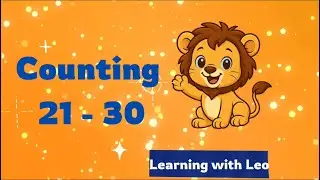 Counting Numbers 21 to 30 Forwards & Backwards for Kids | Learning with Leo | Fun Educational Video