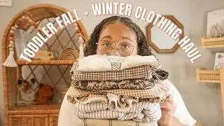 FALL + WINTER TODDLER CLOTHING HAUL + TODDLER CAPSULE WARDROBE