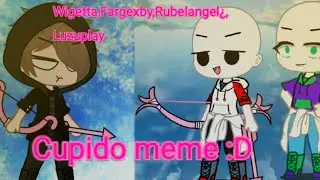 Cupido meme /Wigetta,Fargexby Rubelangel,Luzuplay/[ღ L &iota; T т L &epsilon; W &iota; L l Y ヅ ღ S&aring;nti Ch&aring;n] new looks