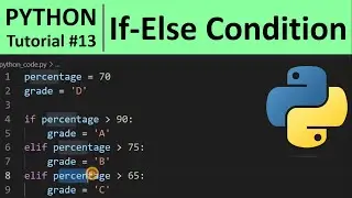 Python Tutorial #13 - If Else Statement in Python Programming
