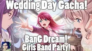 Wedding Day Rimi Gacha! BanGDream! Girls Band Party!