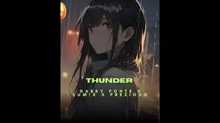 Thunder – Gabry Ponte x LUM!X x Prezioso | Nightcore Remix 🔥 Fast & Addictive #nightcore #music