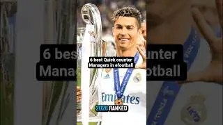 Top 6 Best Quick Counter Managers in eFootball #fifa #efootball2026 #efootball