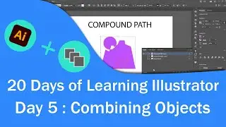Combining Objects | 20 Days of Learning with Illustrator