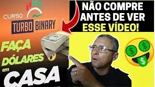 Curso Turbo Binary 2.0 Fernando Augusto &eacute; Bom Mesmo? &Eacute; Confi&aacute;vel? Curso Turbo Binary como Comprar?