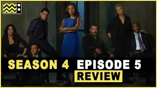 How to Get Away With Murder Season 4 Episode 5 Review & Reaction | AfterBuzz TV