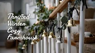 ❄️ Thrifted Winter Decor 2026: Cozy Farmhouse on a Budget