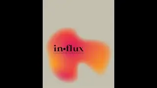 In&bull;Flux: The 2021 BFA Exhibition Launch