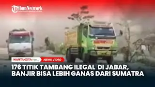 Ada 176 Titik Tambang Ilegal di Jawa Barat, Banjir Lebih Ganas dari Sumatra