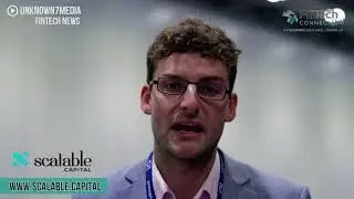 Scalable Capital - Adam French CEO at Fintech Connect Live 2017 London