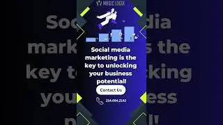 Why Social Media Marketing is Crucial for Your Business | Magic Logix